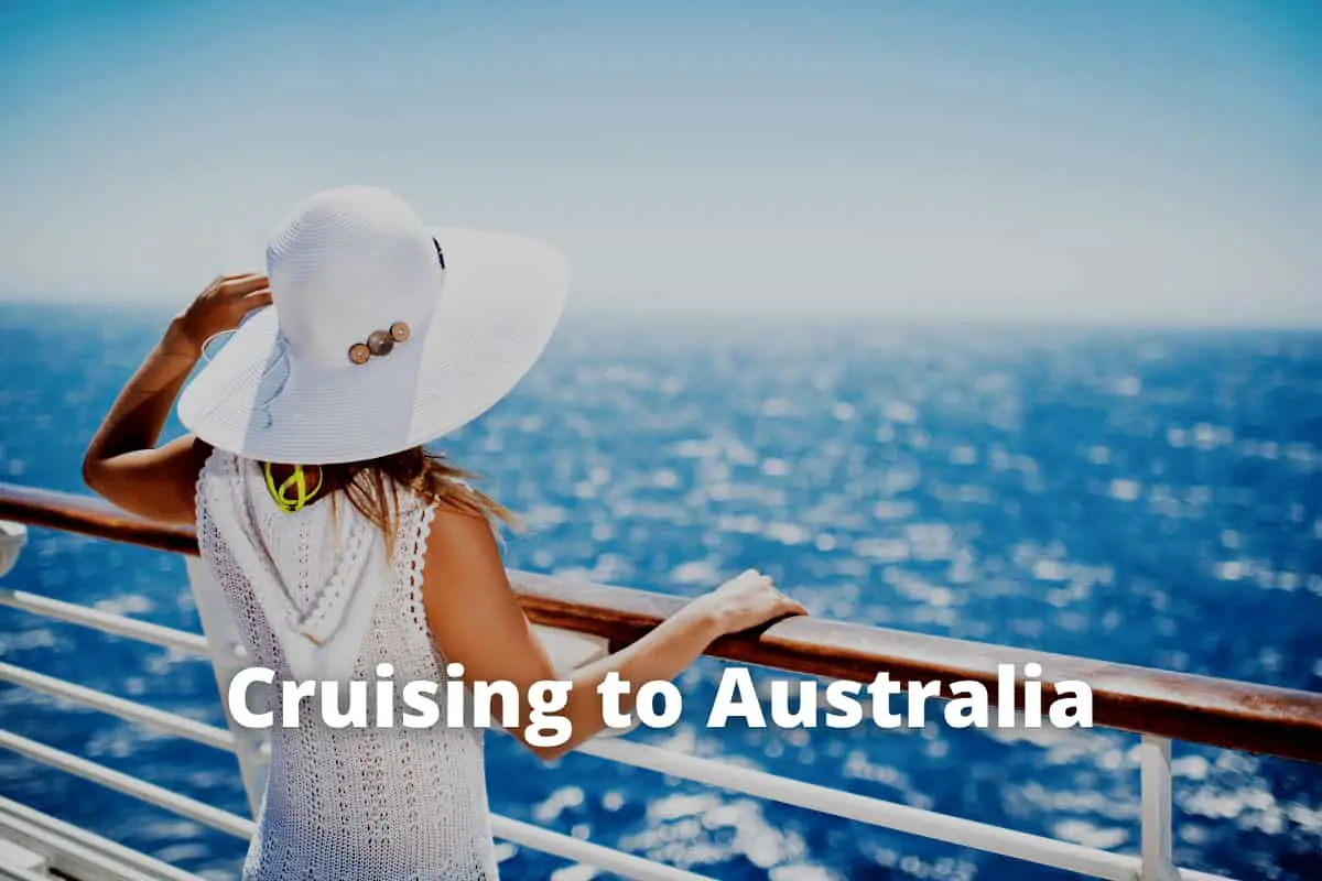 Cruising the US to Australia for Less Than $2,000 Per Person