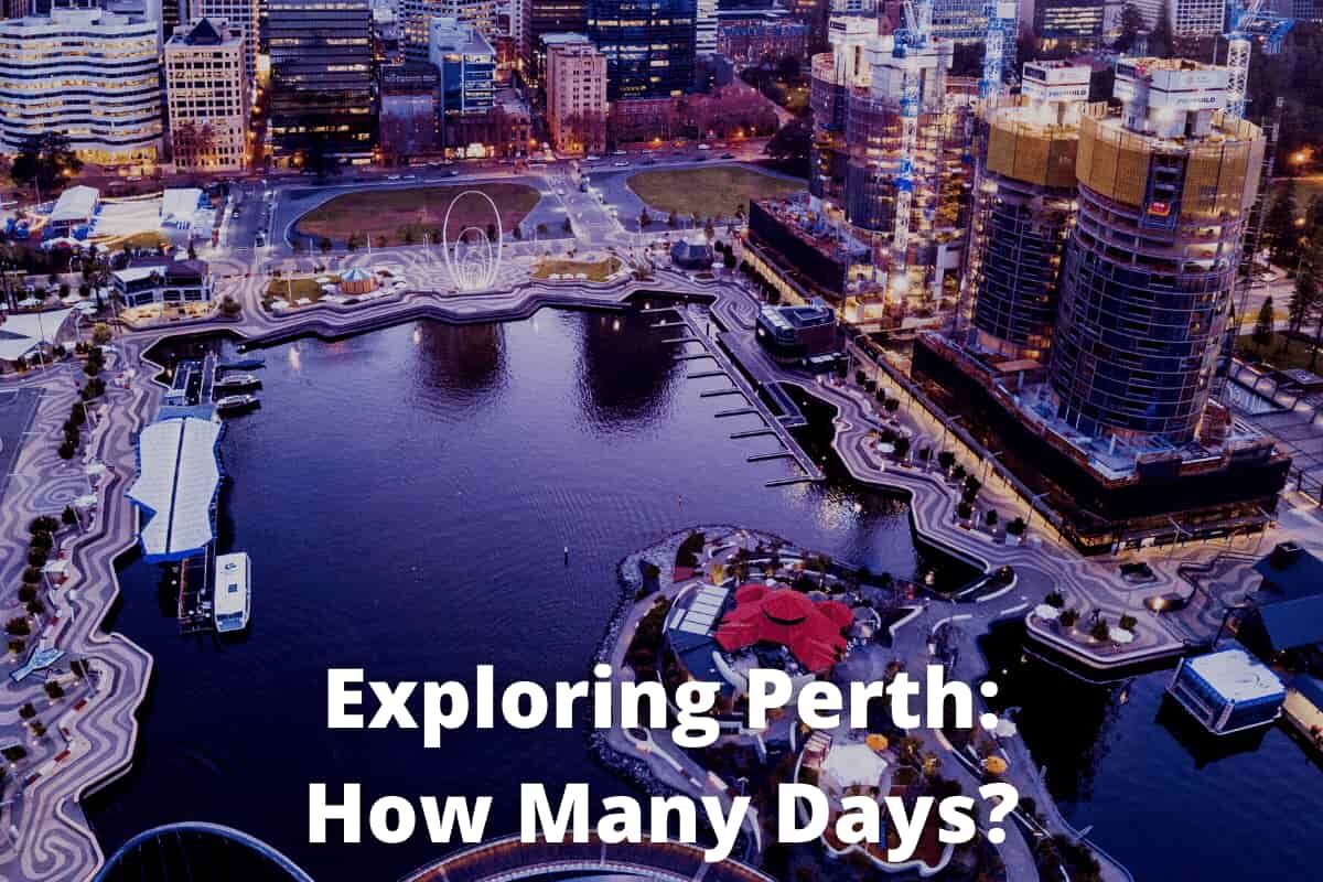 how many days to visit perth