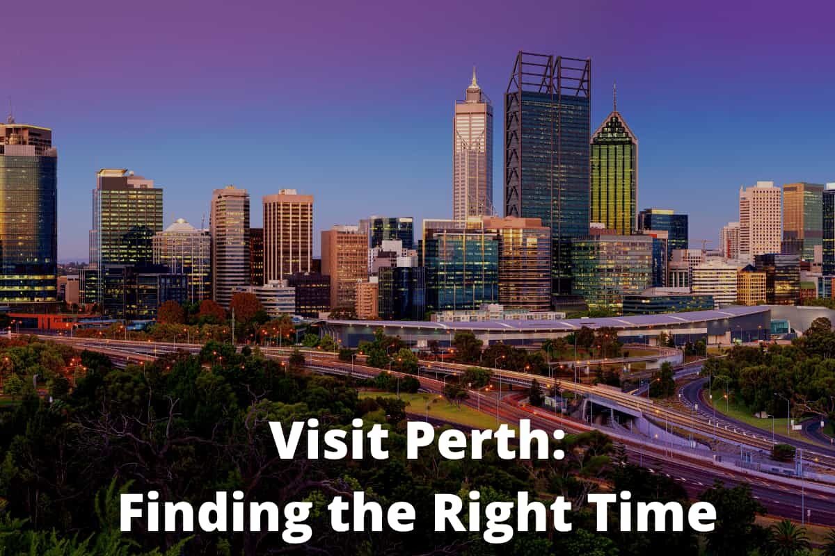 what is the best time to visit perth australia